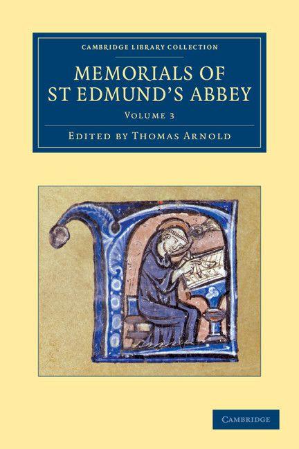 Memorials of St Edmund's Abbey - Volume 3