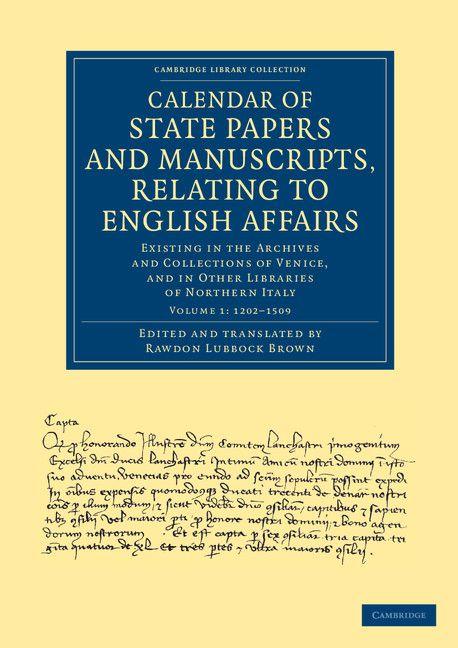 Calendar of State Papers and Manuscripts Relating to English Affairs