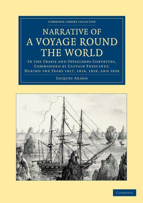 Narrative of a Voyage Round the World