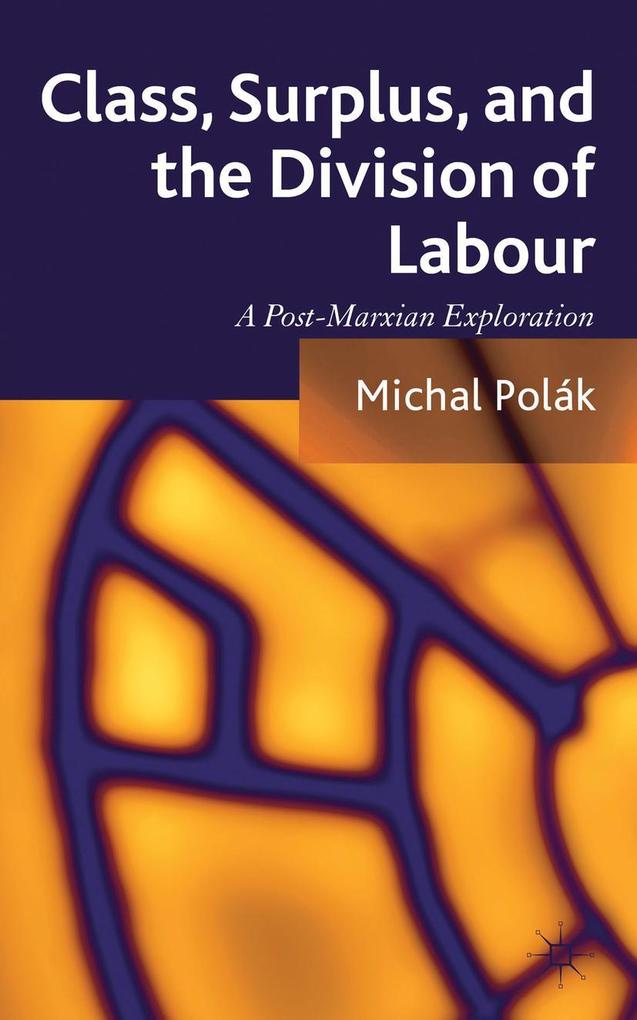 Class Surplus and the Division of Labour