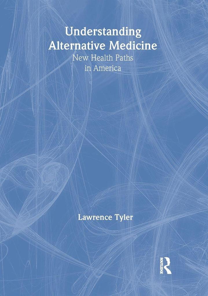 Understanding Alternative Medicine