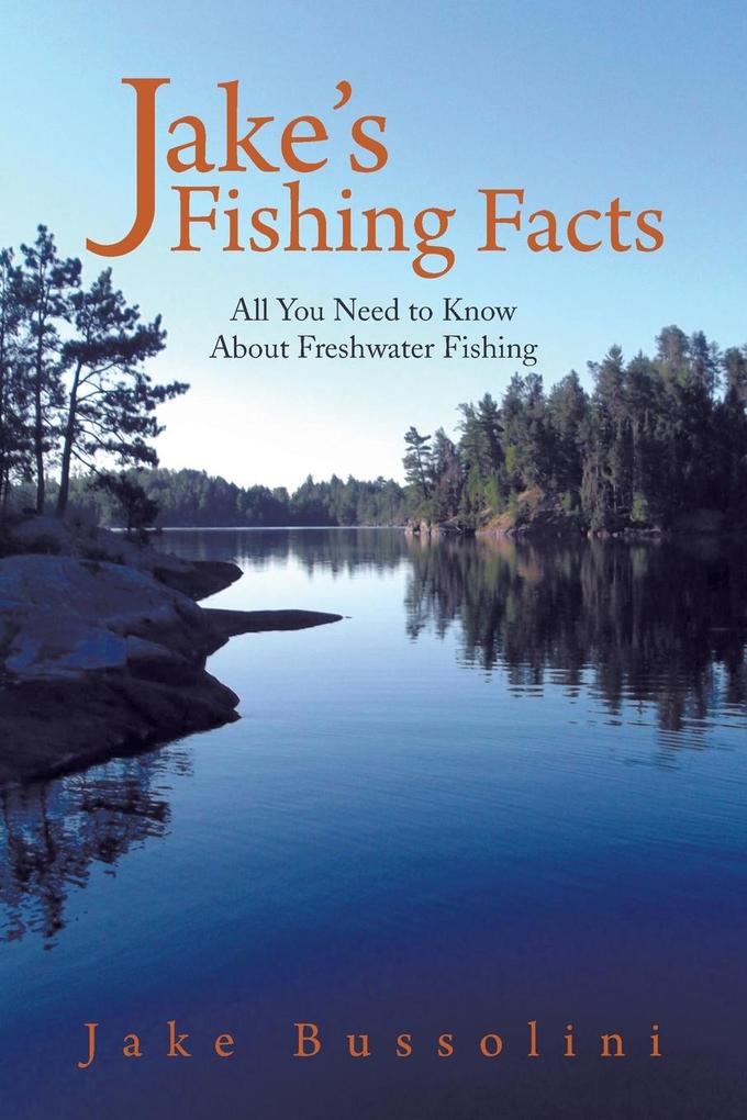 Jake‘s Fishing Facts
