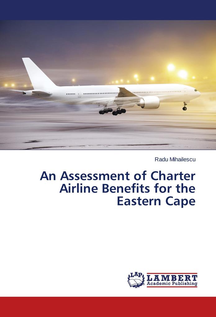 An Assessment of Charter Airline Benefits for the Eastern Cape