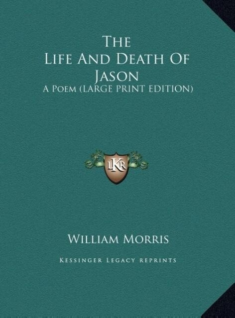 The Life And Death Of Jason - William Morris