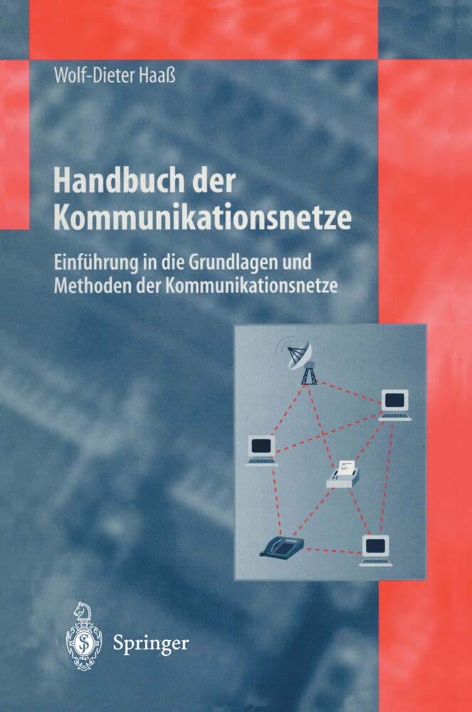 Handbuch der Kommunikationsnetze - Wolf-Dieter Haaß
