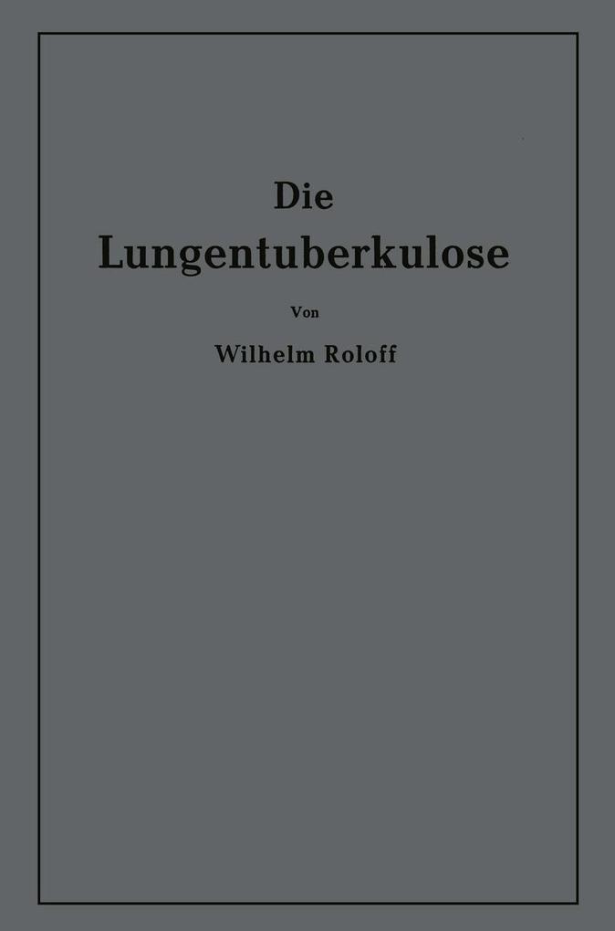 Die Lungentuberkulose
