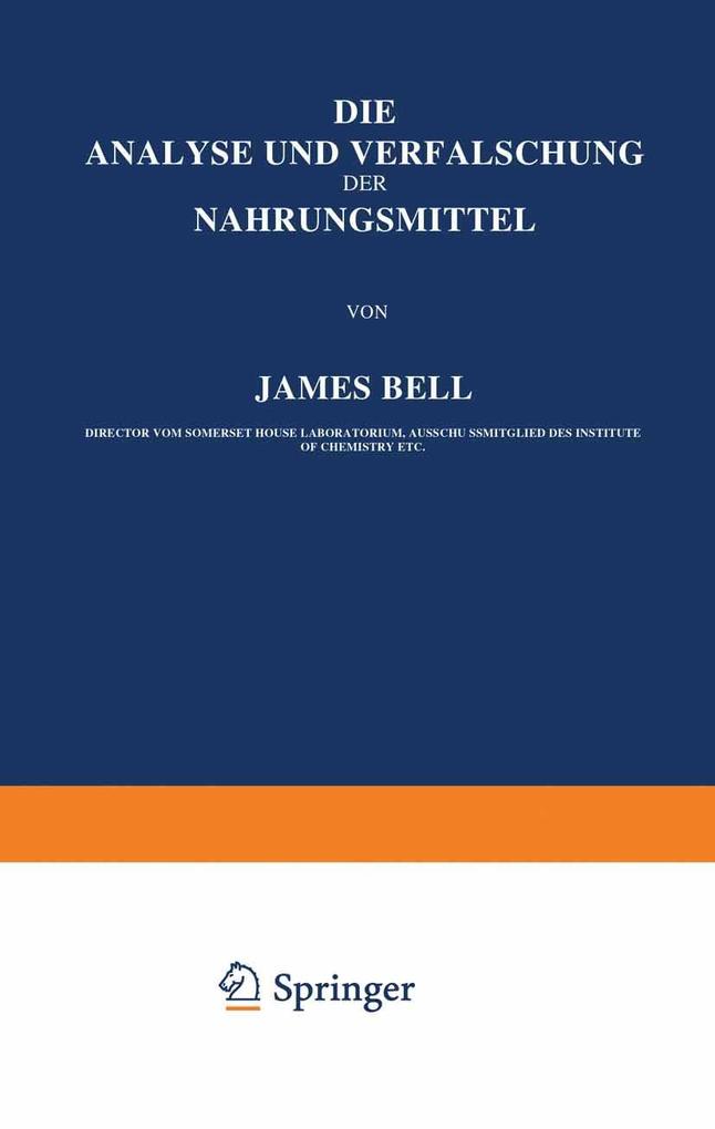 Die Analyse und Verfälschung der Nahrungsmittel