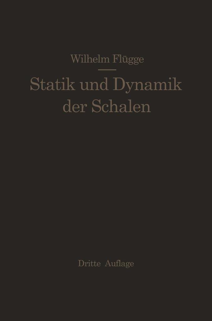 Statik und Dynamik der Schalen