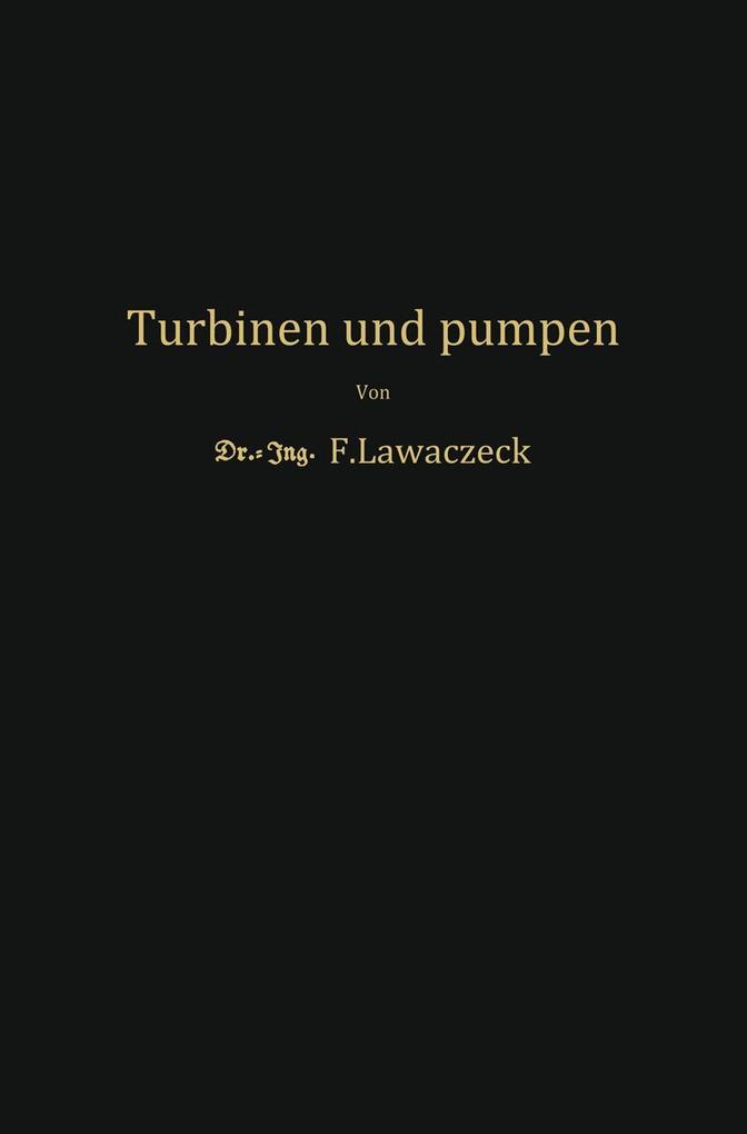 Turbinen und Pumpen
