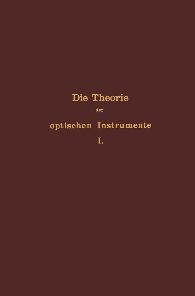 Die Theorie der optischen Instrumente