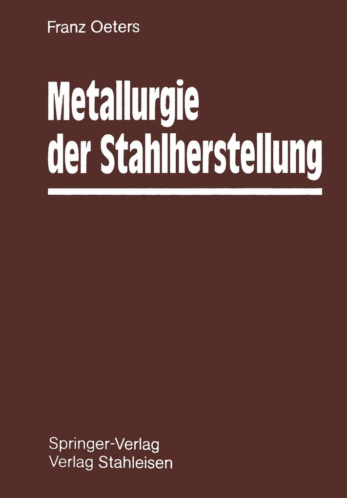 Metallurgie der Stahlherstellung