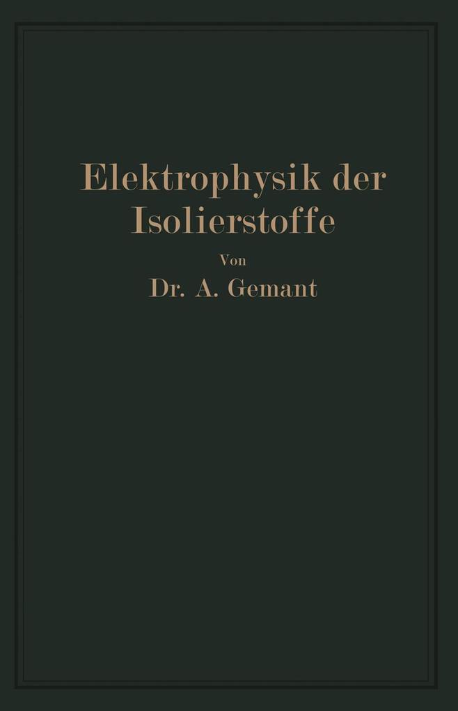 Elektrophysik der Isolierstoffe