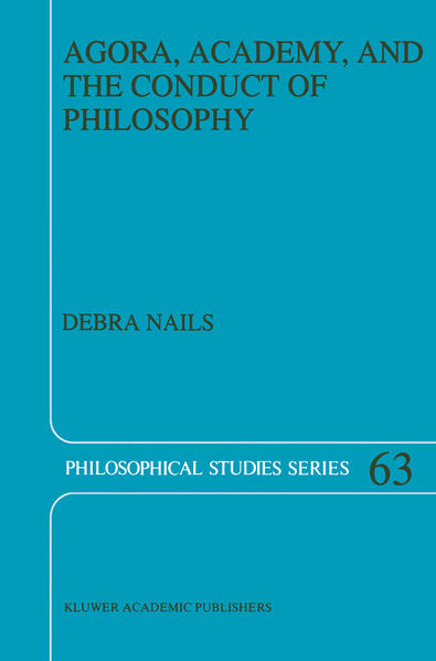 Agora Academy and the Conduct of Philosophy - Debra Nails