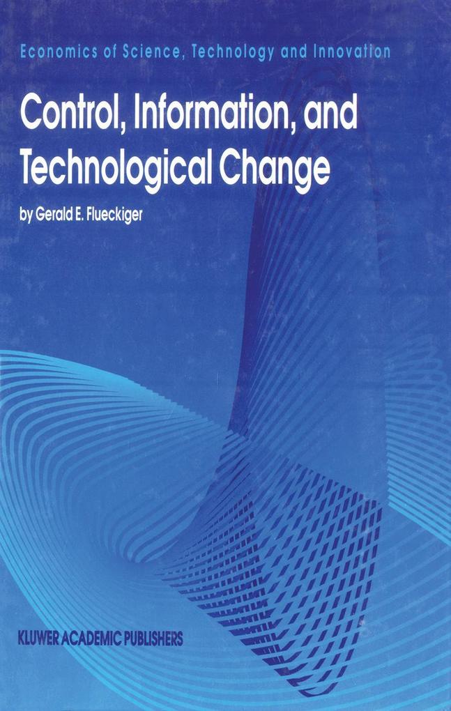 Control Information and Technological Change