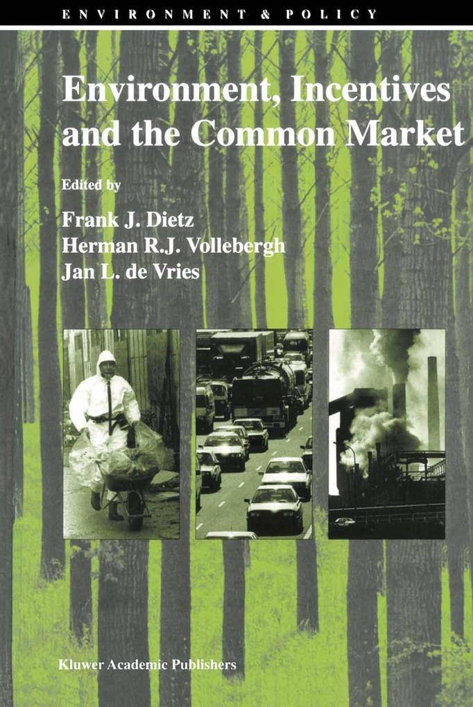 Environment Incentives and the Common Market