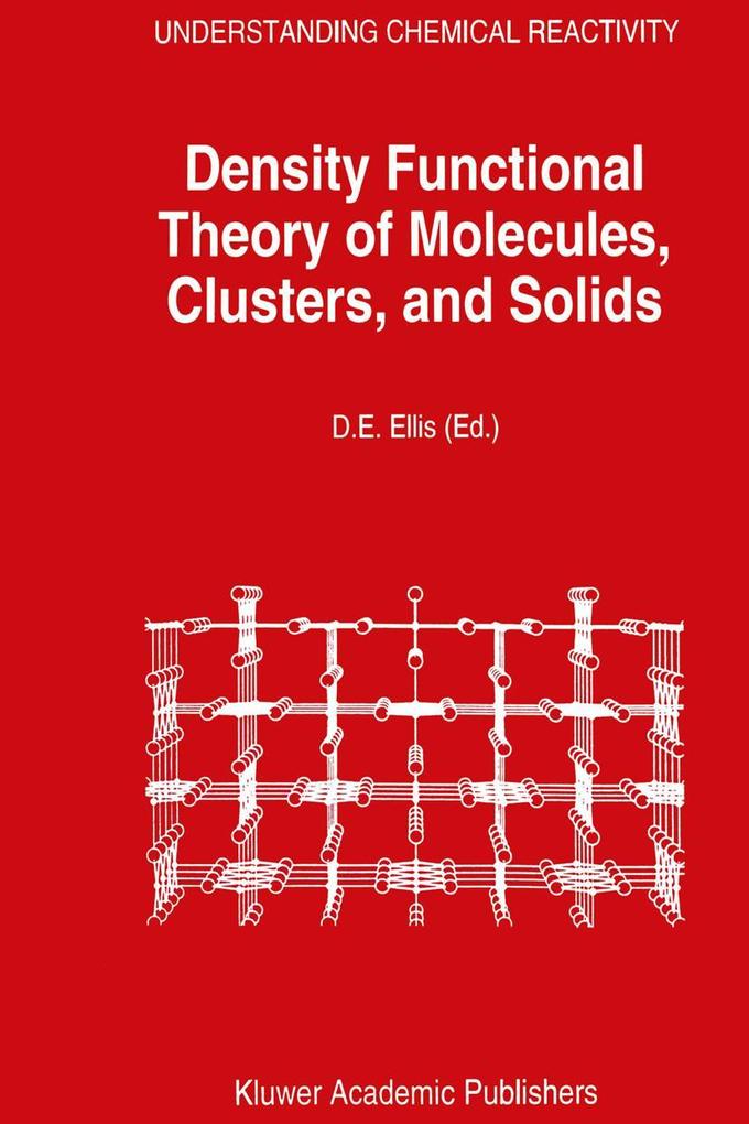 Density Functional Theory of Molecules Clusters and Solids