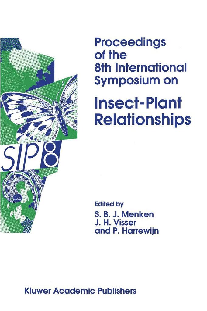 Proceedings of the 8th International Symposium on Insect-Plant Relationships