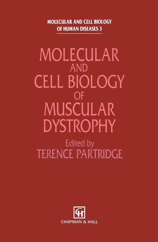 Molecular and Cell Biology of Muscular Dystrophy