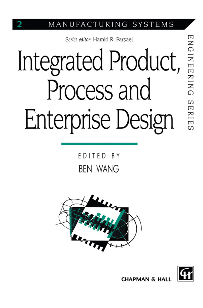 Integrated Product Process and Enterprise Design