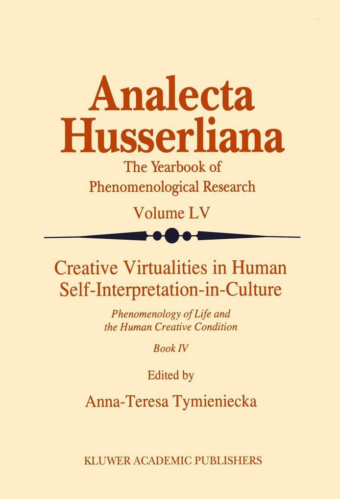 Creative Virtualities in Human Self-Interpretation-in-Culture