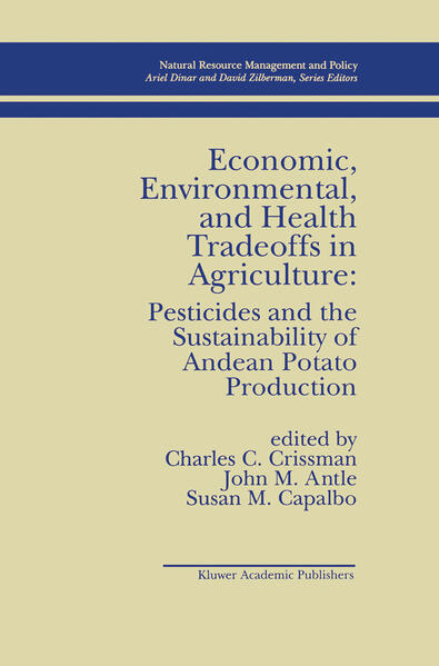 Economic Environmental and Health Tradeoffs in Agriculture: Pesticides and the Sustainability of Andean Potato Production