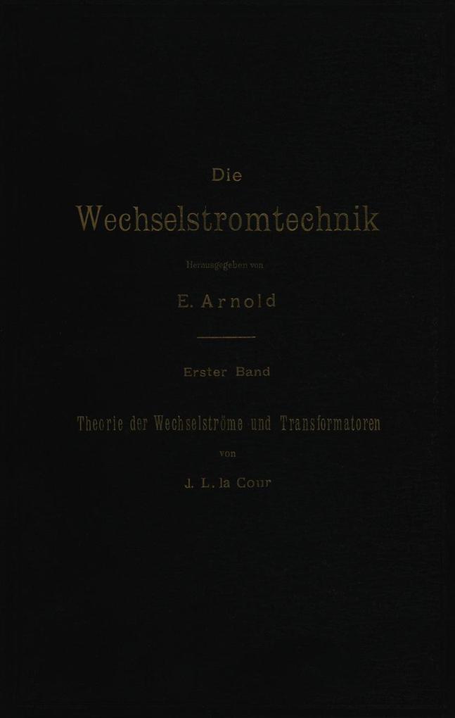 Theorie der Wechselströme und Transformatoren