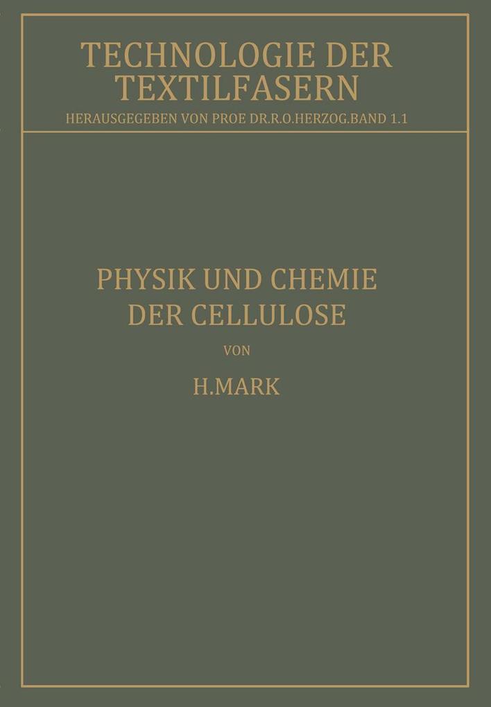 Physik und Chemie der Cellulose