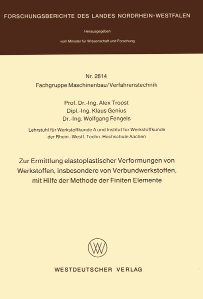 Zur Ermittlung elastoplastischer Verformungen von Werkstoffen insbesondere von Verbundwerkstoffen mit Hilfe der Methode der finiten Elemente