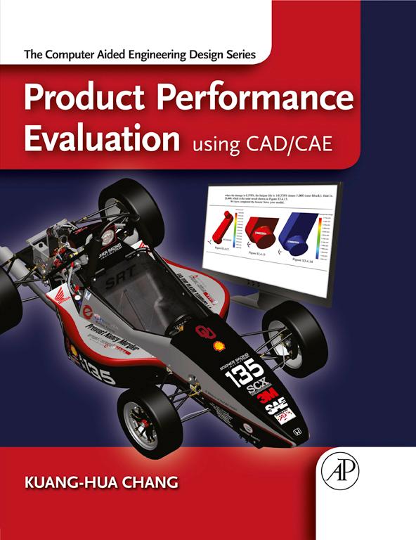 Product Performance Evaluation using CAD/CAE