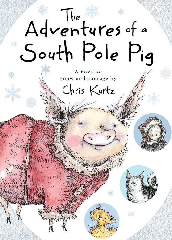 Adventures of a South Pole Pig