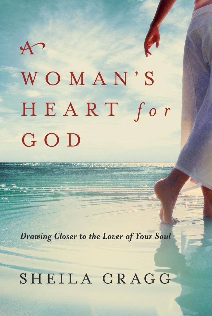 A Woman‘s Heart for God