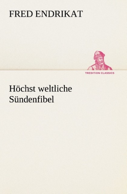 Höchst weltliche Sündenfibel