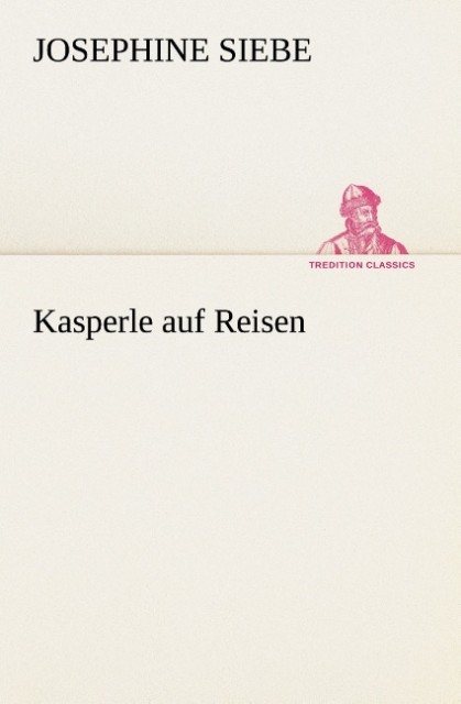 Kasperle auf Reisen