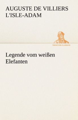 Legende vom weißen Elefanten