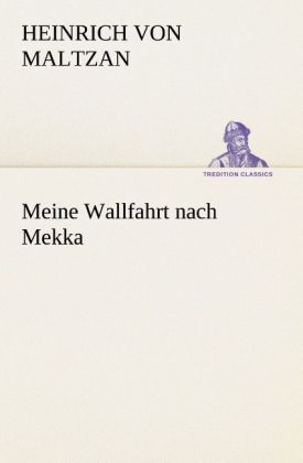 Meine Wallfahrt nach Mekka