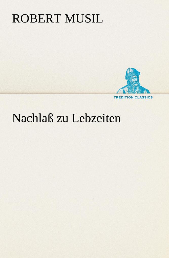 Nachlaß zu Lebzeiten