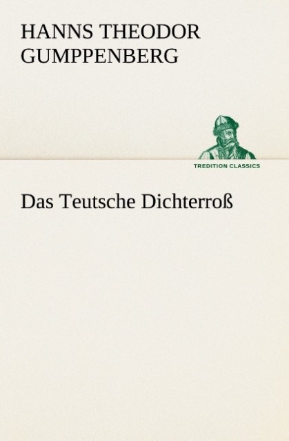 Das Teutsche Dichterroß