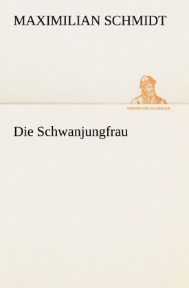 Die Schwanjungfrau