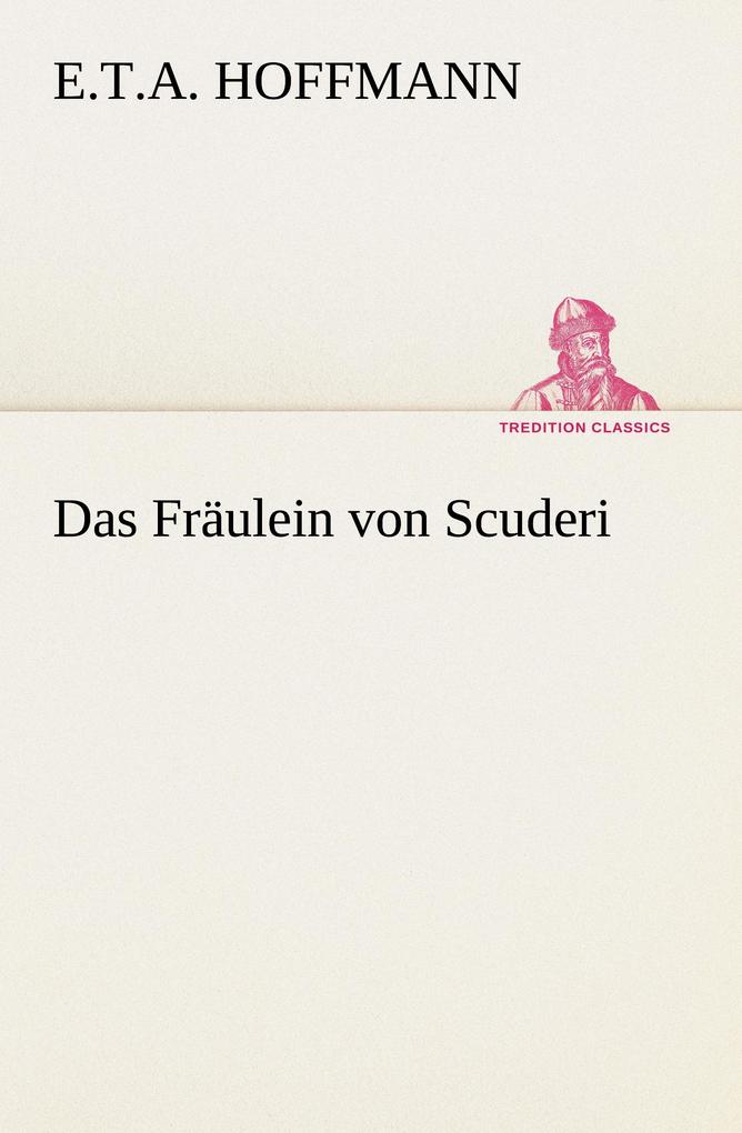 Das Fräulein von Scuderi