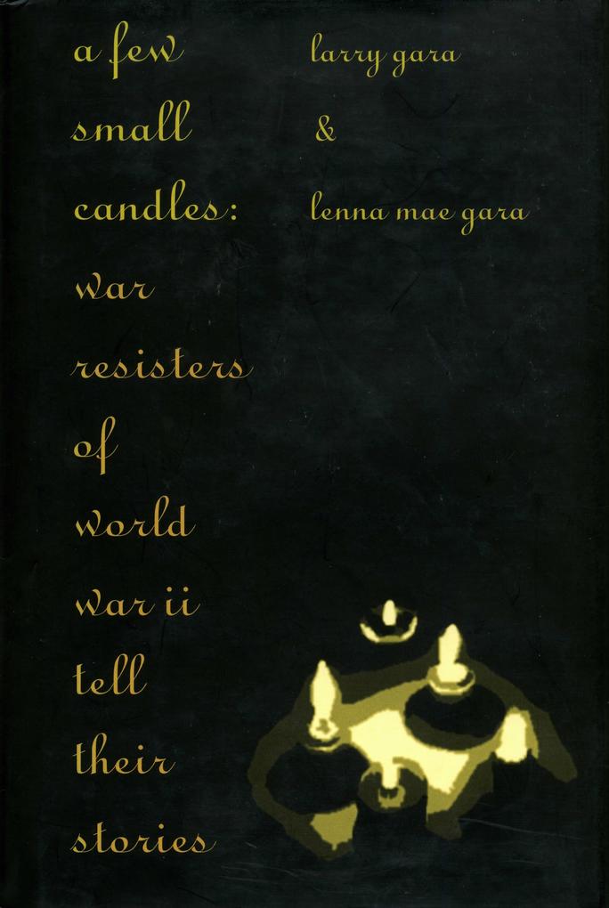 Few Small Candles - Larry Gara/ Lenna Mae Gara