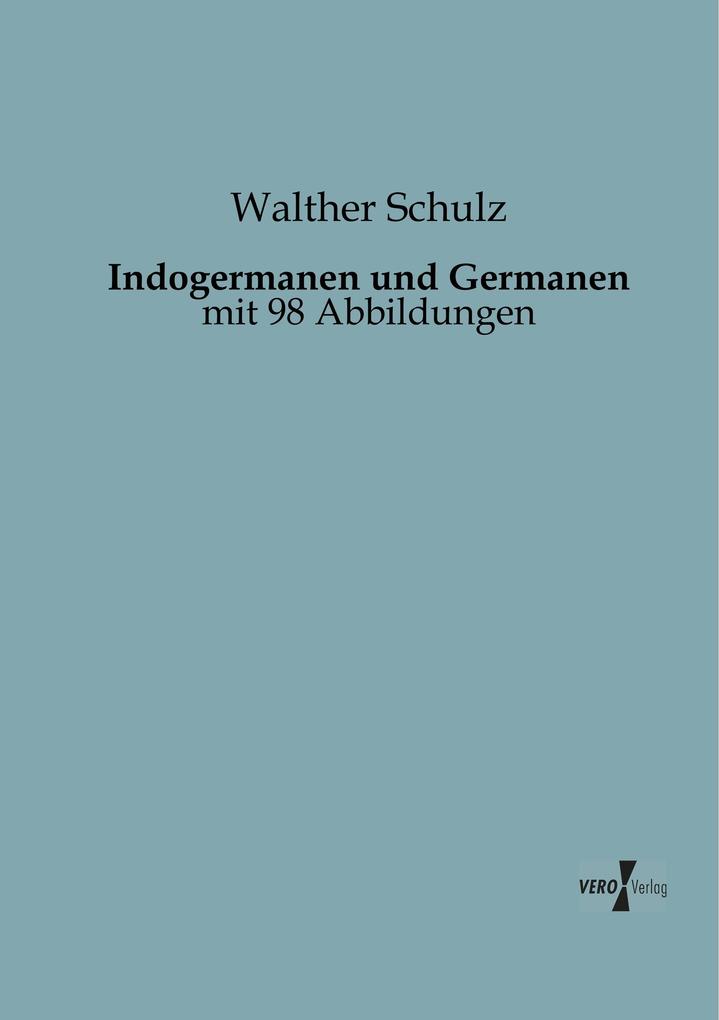 Indogermanen und Germanen