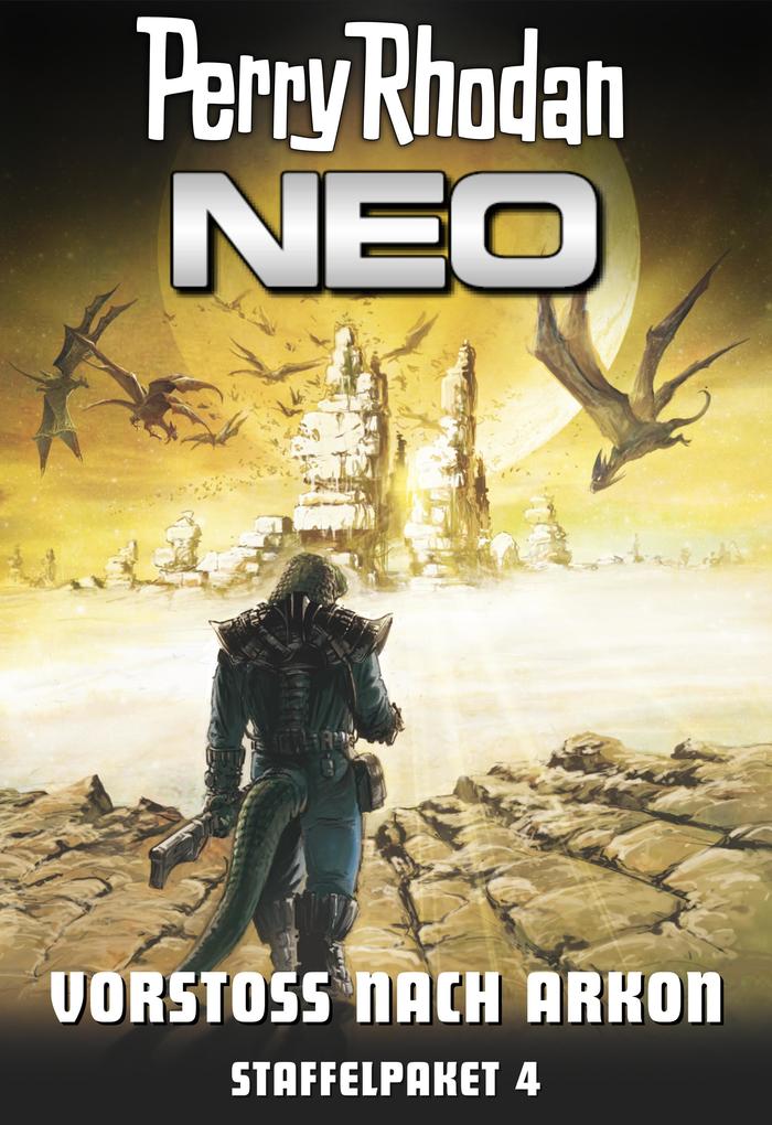 Perry Rhodan Neo Paket 4: Vorstoß nach Arkon
