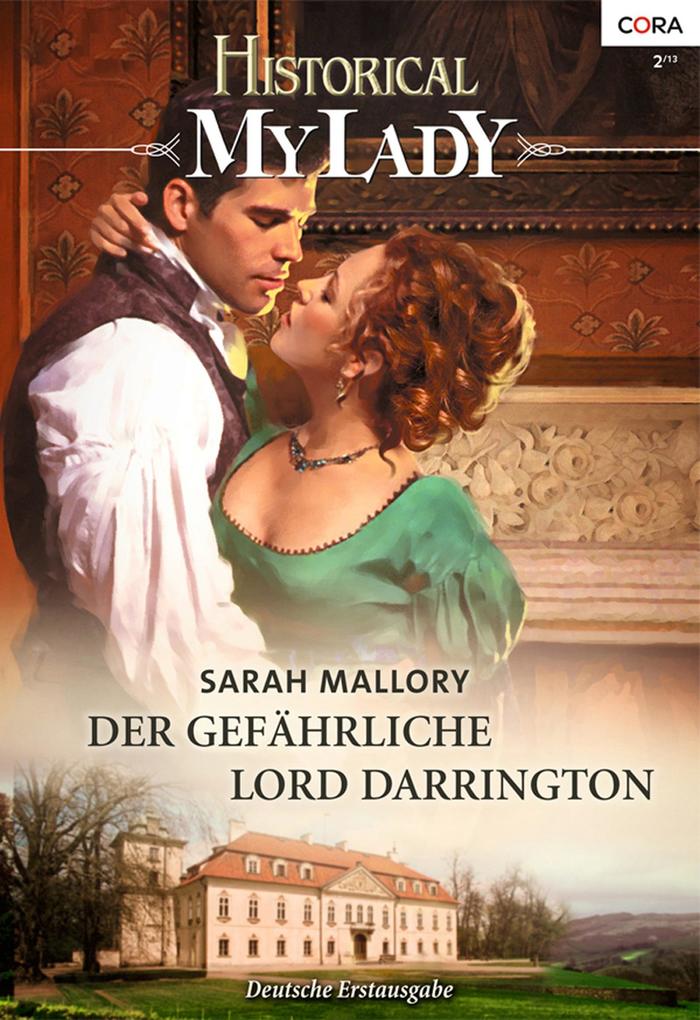 Historical My Lady. Der gefährliche Lord Darrington
