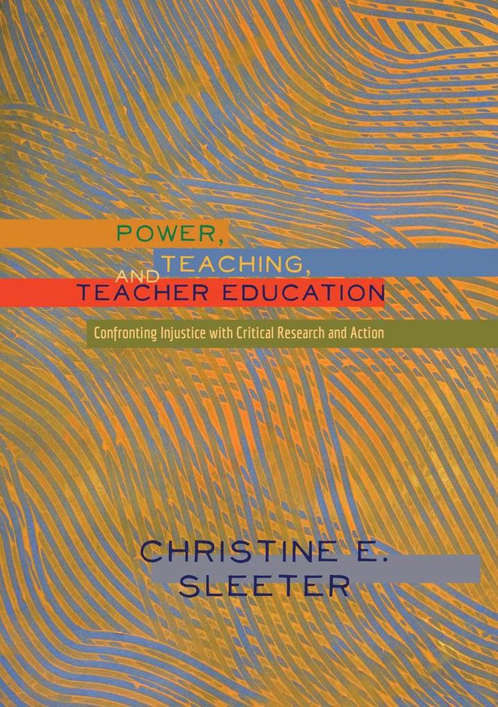 Power Teaching and Teacher Education