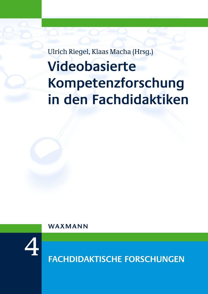 Videobasierte Kompetenzforschung in den Fachdidaktiken