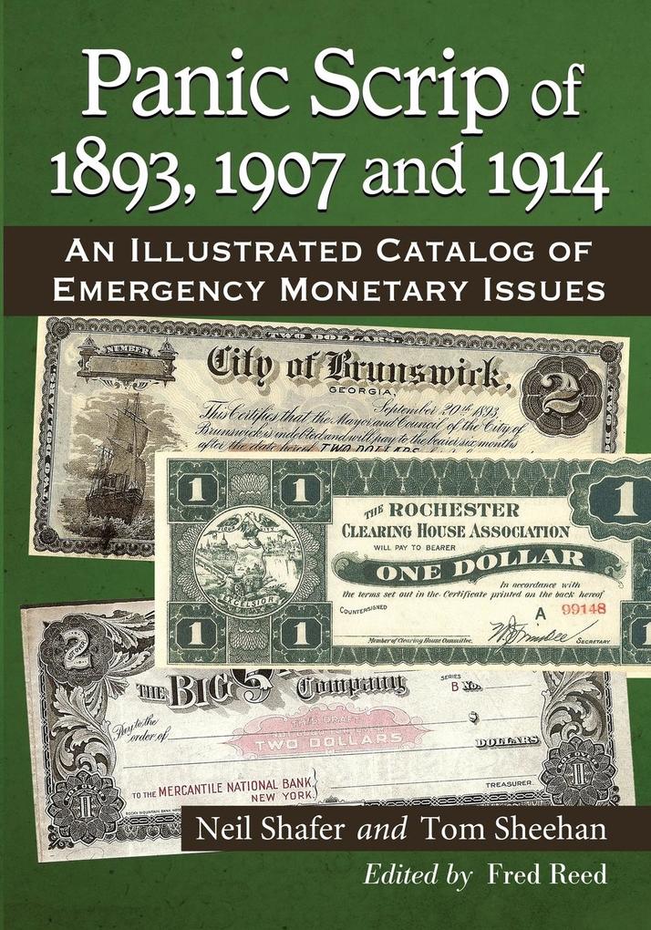 Panic Scrip of 1893 1907 and 1914