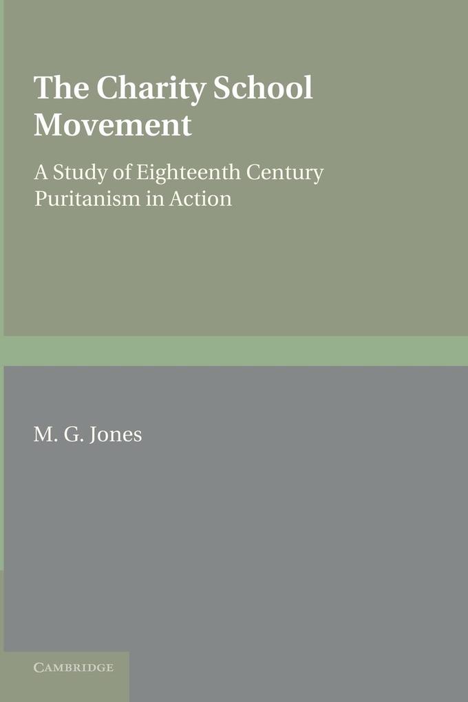 The Charity School Movement - M. G. Jones