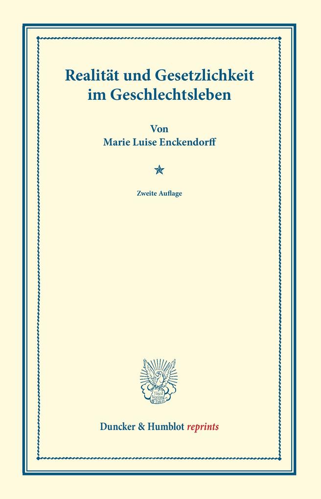 Realität und Gesetzlichkeit im Geschlechtsleben