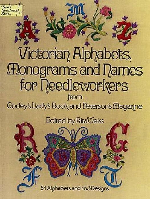 Victorian Alphabets Monograms and Names for Needleworkers