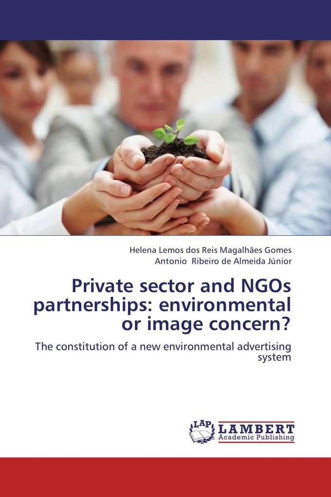 Private sector and NGOs partnerships: environmental or image concern?